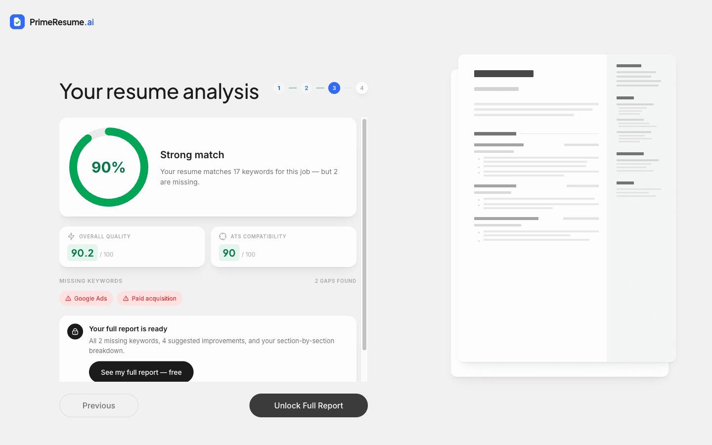 PrimeResume.ai analysis view: a green 90 percent ring labeled 'Strong match', overall quality 90.2 and ATS compatibility 90 sub-scores, and two missing keywords flagged in red, Google Ads and Paid acquisition.